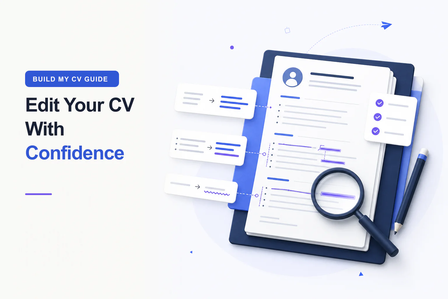 CV editing process with professional resume, before-and-after improvements, pencil, and magnifying glass